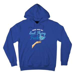 There Goes My Last Flying Fuck Butterfly Meme Funny Gift Hoodie