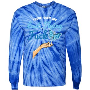 There Goes My Last Flying Fuck Butterfly Meme Funny Gift Tie-Dye Long Sleeve Shirt