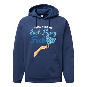 There Goes My Last Flying Fuck Butterfly Meme Funny Gift Performance Fleece Hoodie