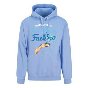 There Goes My Last Flying Fuck Butterfly Meme Funny Gift Unisex Surf Hoodie