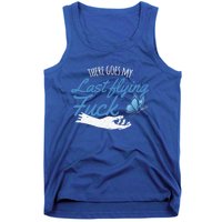 There Goes My Last Flying Fuck Butterfly Zen Gift Tank Top