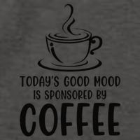 TodayS Good Mood Is Sponsored By Coffee Funny Coffee Lovers Vector Backpack