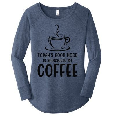 TodayS Good Mood Is Sponsored By Coffee Funny Coffee Lovers Women's Perfect Tri Tunic Long Sleeve Shirt