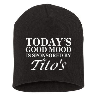 Todays Good Mood Is Sponsored By T.I.T.O.S Short Acrylic Beanie