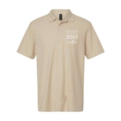 TodayS Good Mood Is Sponsored By Jesus And Coffee Polo