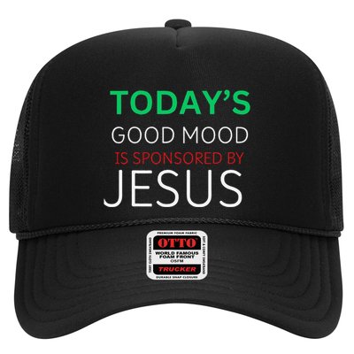 TodayS Good Mood Is Sponsored By Jesus Trucker Hat