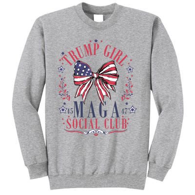 Trump Girl Maga Social Club Tall Sweatshirt