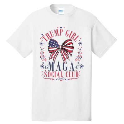 Trump Girl Maga Social Club Tall T-Shirt