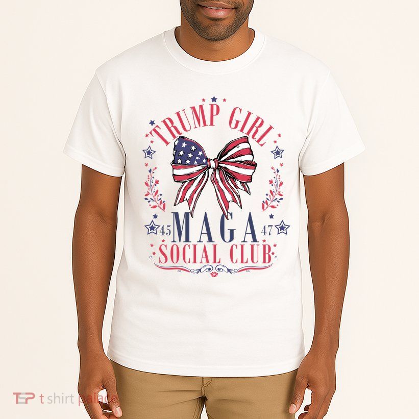 Trump Girl Maga Social Club Tall T-Shirt