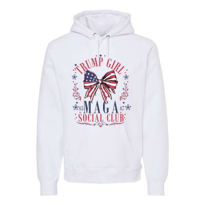 Trump Girl Maga Social Club Premium Hoodie