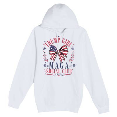 Trump Girl Maga Social Club Premium Pullover Hoodie