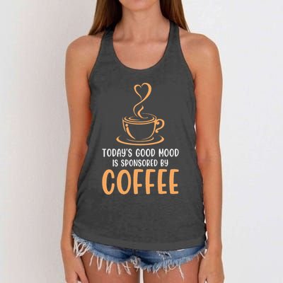 TodayS Good Mood Is Sponsored By Coffee Funny Coffee Lovers Women's Knotted Racerback Tank