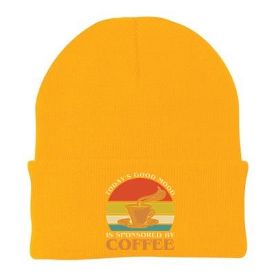 TodayS Good Mood Is Sponsored By Coffee Funny Coffee Lovers Knit Cap Winter Beanie