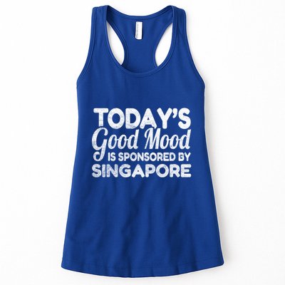 TodayS Good Mood Is Sponsored By Singapore Gift Womens Tank Top