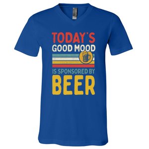 Todays Good Mood Is Sponsored By Beer Gift V-Neck T-Shirt