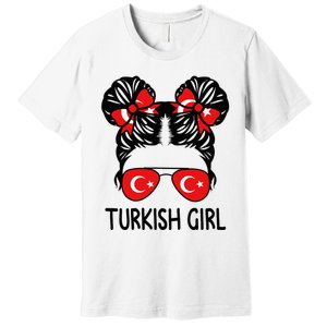 Turkish Girl Messy Hair Turkey Pride Patriotic Premium T-Shirt