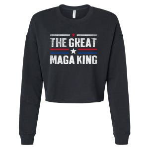 The Great Maga King, Maga King, Ultra Maga Cropped Pullover Crew