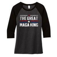 The Great Maga King, Maga King, Ultra Maga Women's Tri-Blend 3/4-Sleeve Raglan Shirt