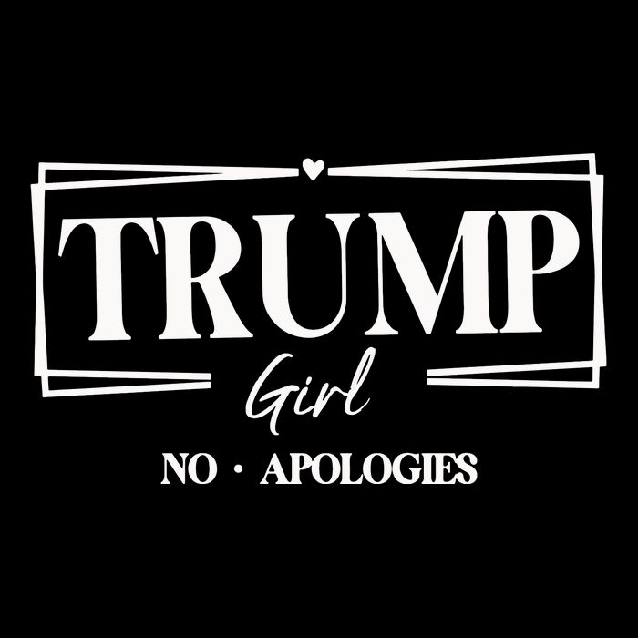 Trump Girl No Apologies Trump Girl Button