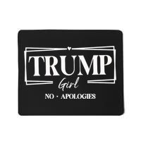 Trump Girl No Apologies Trump Girl Mousepad