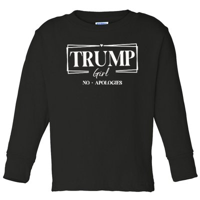 Trump Girl No Apologies Trump Girl Toddler Long Sleeve Shirt