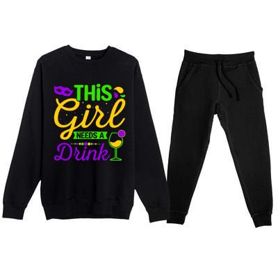 This Girl Needs a Drink - Mardi Gras Girl Alcohol Drinking Premium Crewneck Sweatsuit Set