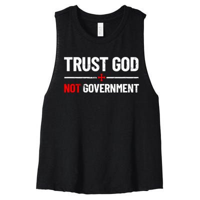 Trust God Not Government Anti Government Political Women's Racerback Cropped Tank