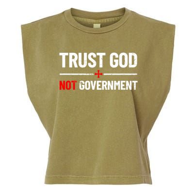 Trust God Not Government Anti Government Political Garment-Dyed Women's Muscle Tee