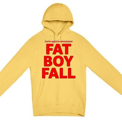 Thick Guy Not Hot Summer Fat Fall Gift Premium Pullover Hoodie