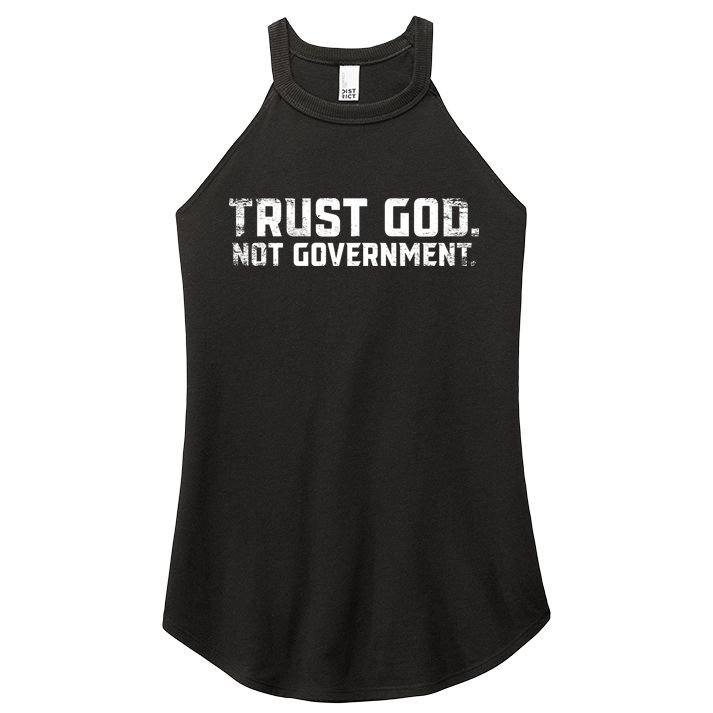 Trust God Not Government Women's Perfect Tri Rocker Tank