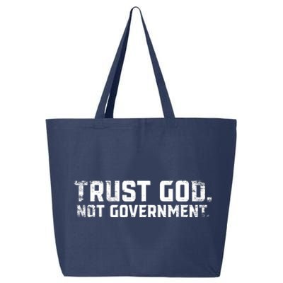 Trust God Not Government 25L Jumbo Tote