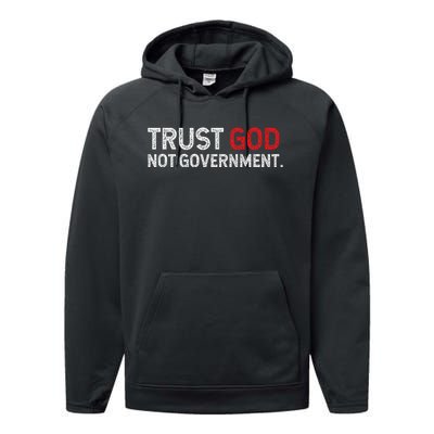 Trust God Not Government Performance Fleece Hoodie