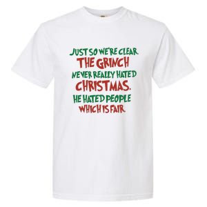 The Grinc Never Really Hated Christmas Funny Garment-Dyed Heavyweight T-Shirt