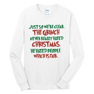 The Grinc Never Really Hated Christmas Funny Tall Long Sleeve T-Shirt