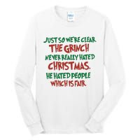 The Grinc Never Really Hated Christmas Funny Tall Long Sleeve T-Shirt