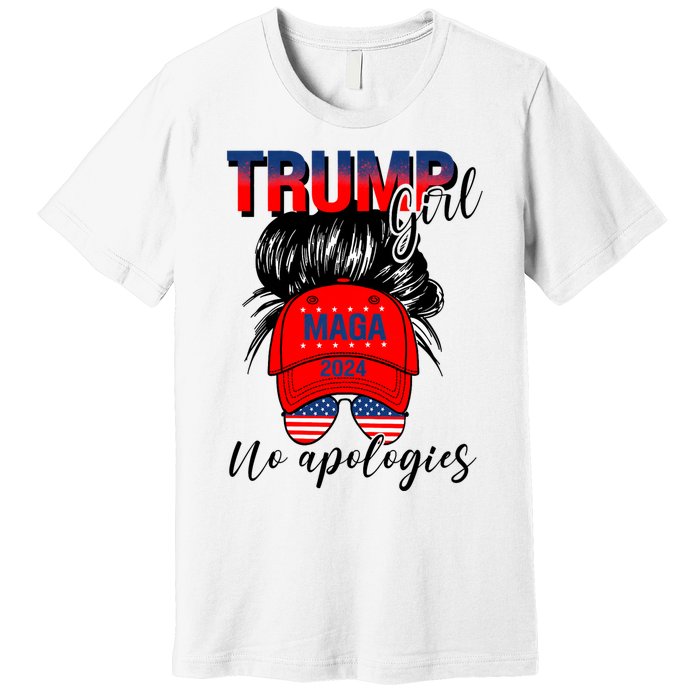 Trump Girl No Apologies Patriotic American Trump 2024 Premium T-Shirt