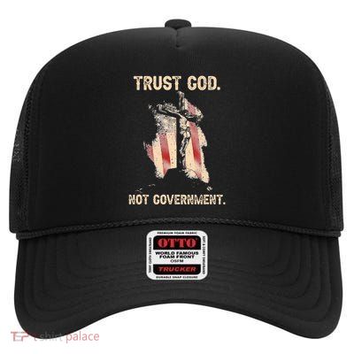 Trust God Not Government Christian Faith Cross Us Flag High Crown Mesh Back Trucker Hat