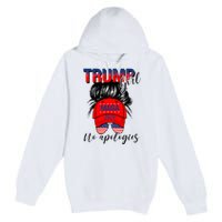 Trump Girl No Apologies Patriotic American Premium Pullover Hoodie