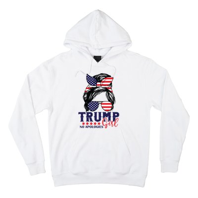 Trump Girl No Apologies Messy Bun Trump 2024 American Flag Hoodie