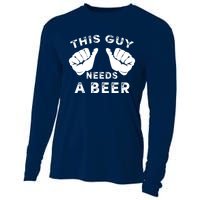 This Guy Needs A Beer Funny Drinking Gift Cooling Performance Long Sleeve Crew