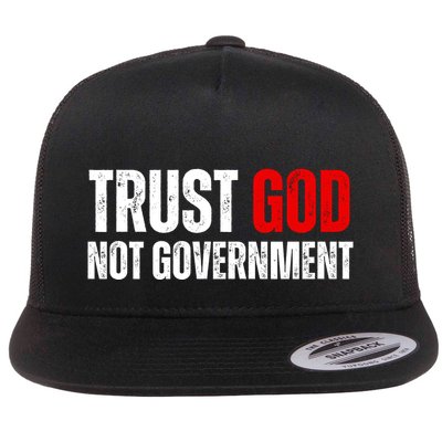 Trust God Not Government Flatbill Hat