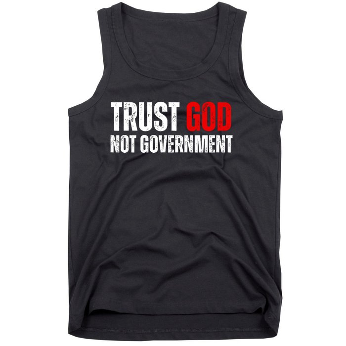 Trust God Not Government Tank Top