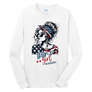 Trump Girl No Apologies Messy Bun Trump 2024 American Flag Tall Long Sleeve T-Shirt