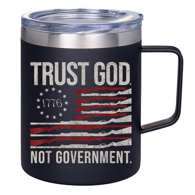 Trust God Not Government Anti Government Political 12oz Stainless Steel Coffee Mug