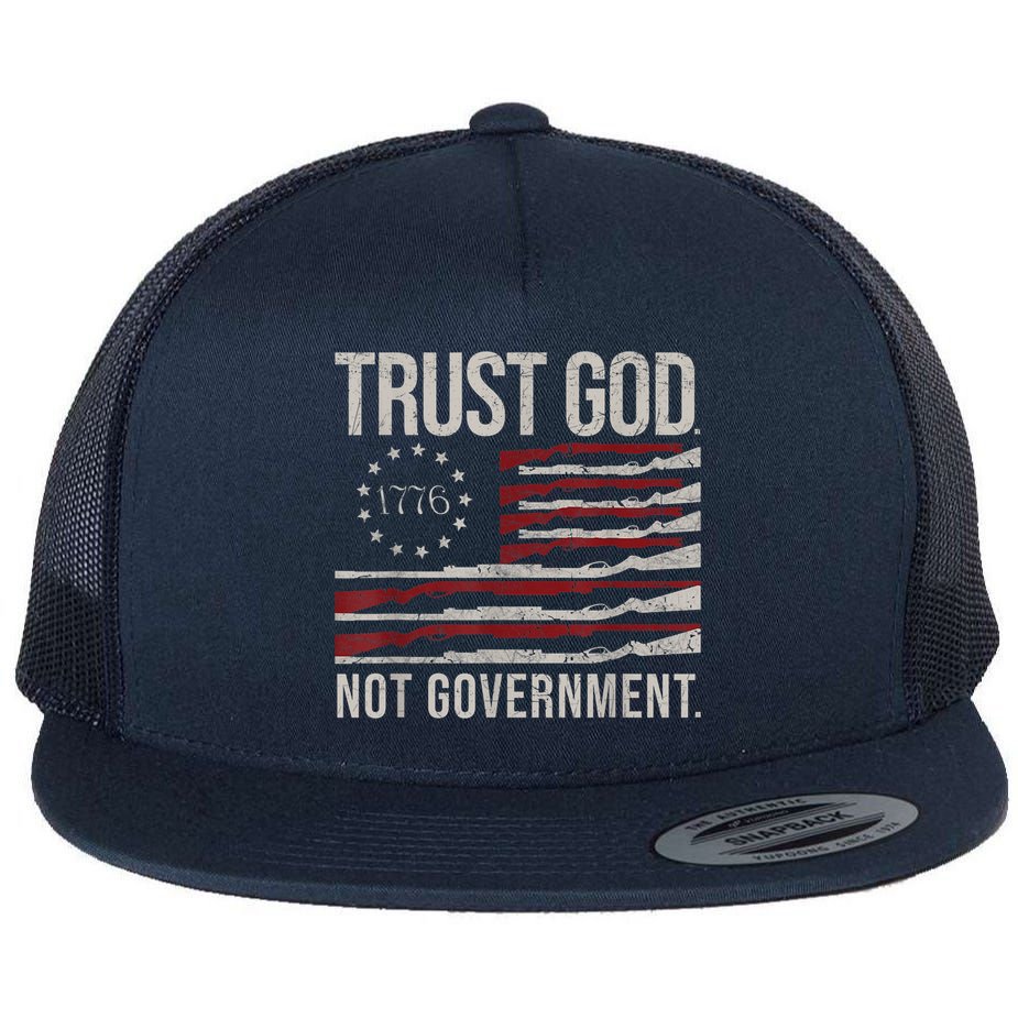Trust God Not Government Anti Government Political Flat Bill Trucker Hat