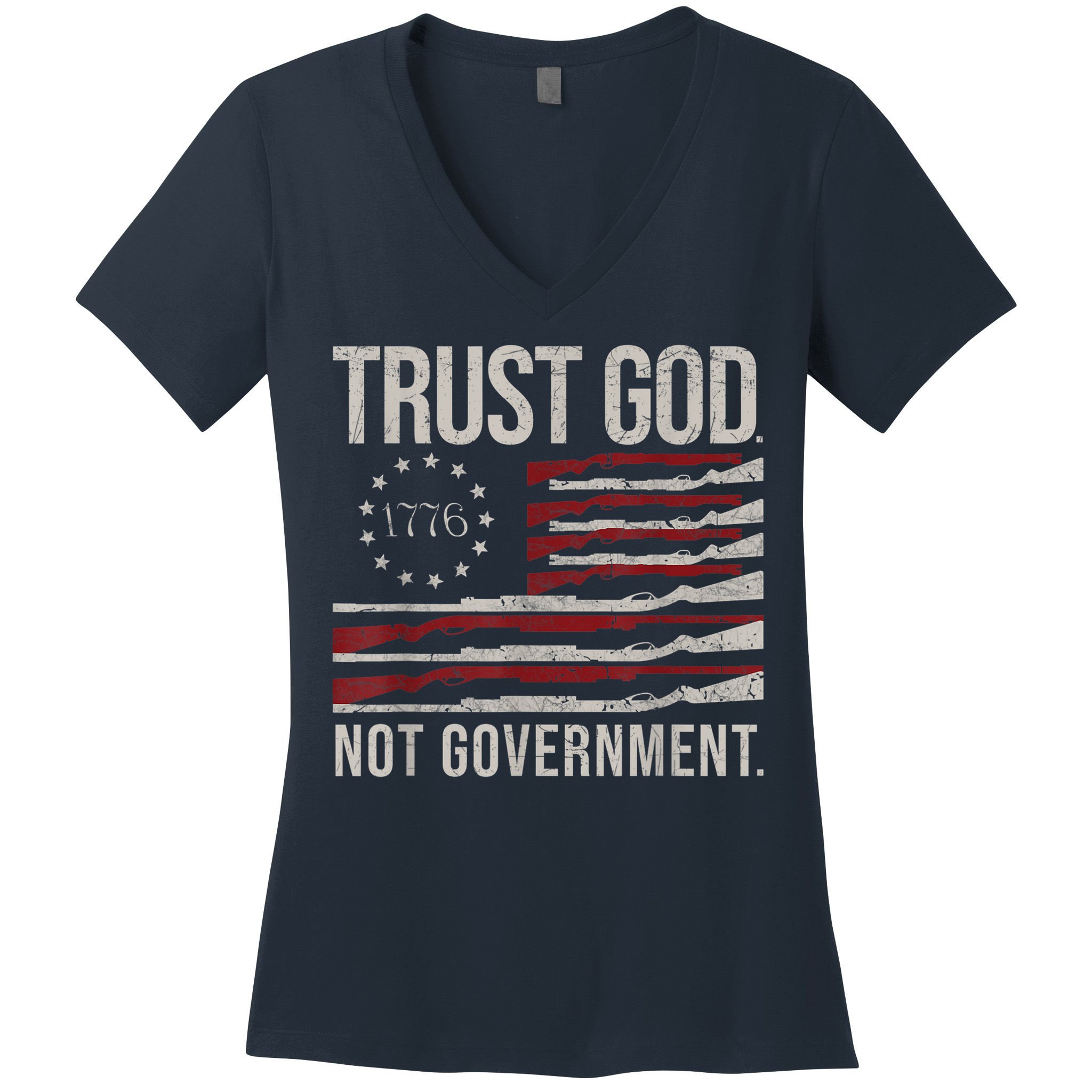 Trust God Not Government Anti Government Political Women's V-Neck T-Shirt
