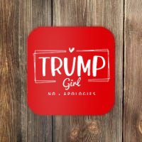 Trump Girl No Apologies Election 2024 Coaster