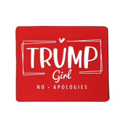 Trump Girl No Apologies Election 2024 Mousepad