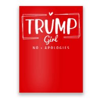 Trump Girl No Apologies Election 2024 Poster