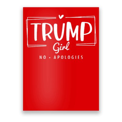 Trump Girl No Apologies Election 2024 Poster